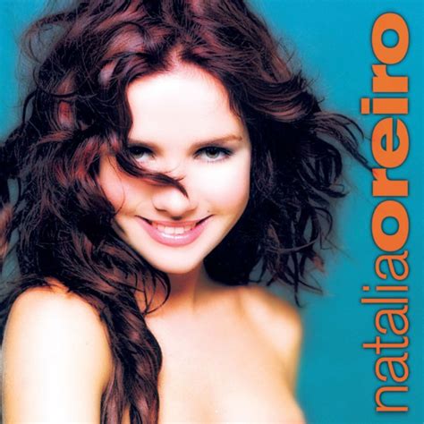 natalia oreiro|natalia oreiro songs.